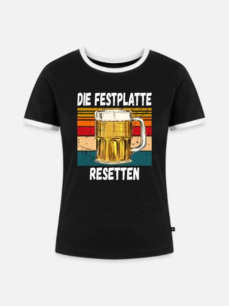 Die Festplatte Resetten witziger Trinkspruch - Frauen Kontrast-T-Shirt - Schwarz/Weiß