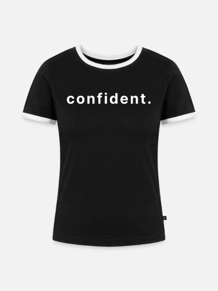 confident. - Frauen Kontrast-T-Shirt - Schwarz/Weiß