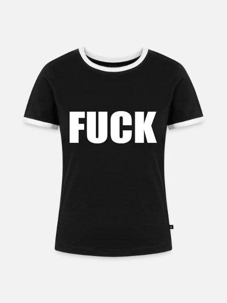 Fuck - Frauen Kontrast-T-Shirt - Schwarz/Weiß