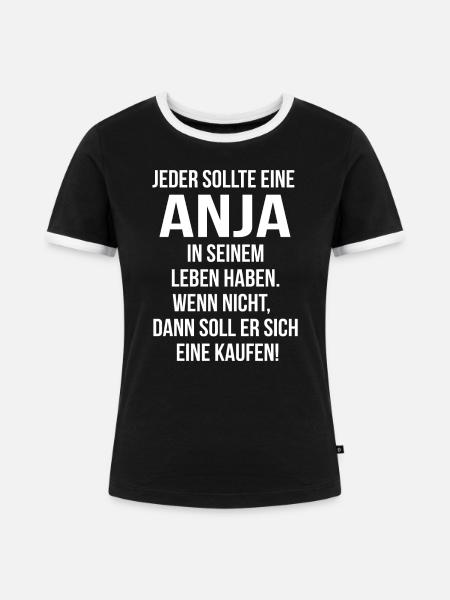 Jeder sollte eine Anja... - Frauen Kontrast-T-Shirt - Schwarz/Weiß