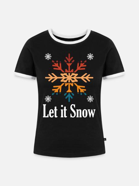 Let it Snow - Frauen Kontrast-T-Shirt - Schwarz/Weiß