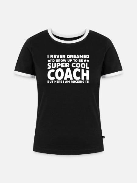 SUPER COOL COACH - Frauen Kontrast-T-Shirt - Schwarz/Weiß