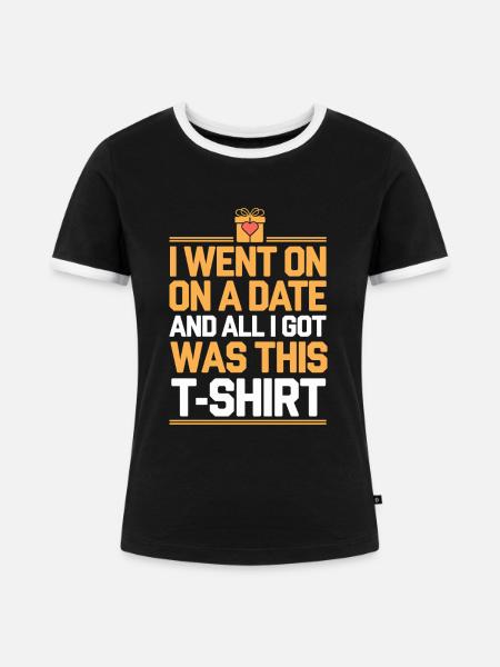 Dating-katastrophenkomödie Lustig Scheitert - Frauen Kontrast-T-Shirt - Schwarz/Weiß