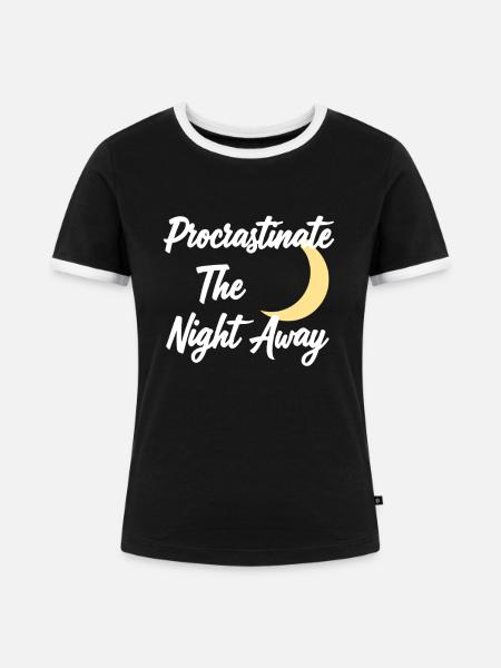 Rache-schlafenszeit-aufschub Nachteule-schlaf - Frauen Kontrast-T-Shirt - Schwarz/Weiß