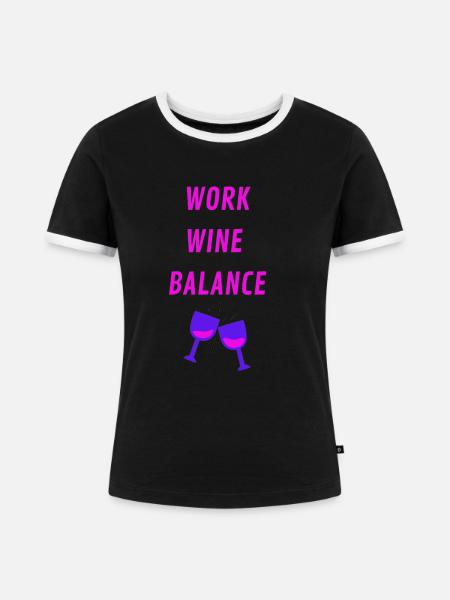 WORK WINE BALANCE - Frauen Kontrast-T-Shirt - Schwarz/Weiß