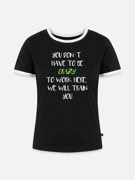 crazy - Frauen Kontrast-T-Shirt - Schwarz/Weiß