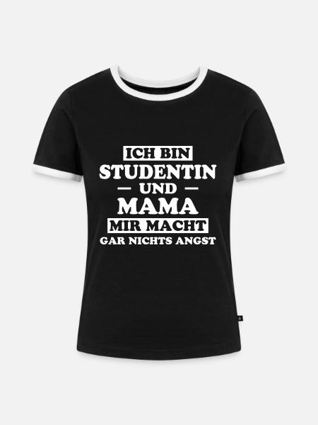 Studentin Spruch Universität Studentin Geschenk - Frauen Kontrast-T-Shirt - Schwarz/Weiß