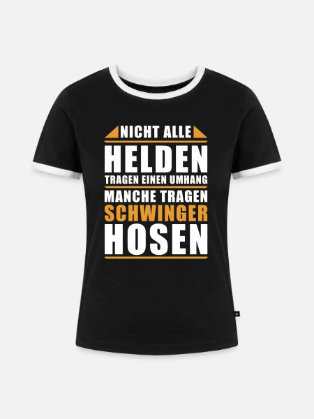 Manche tragen Schwingerhosen - Frauen Kontrast-T-Shirt - Schwarz/Weiß