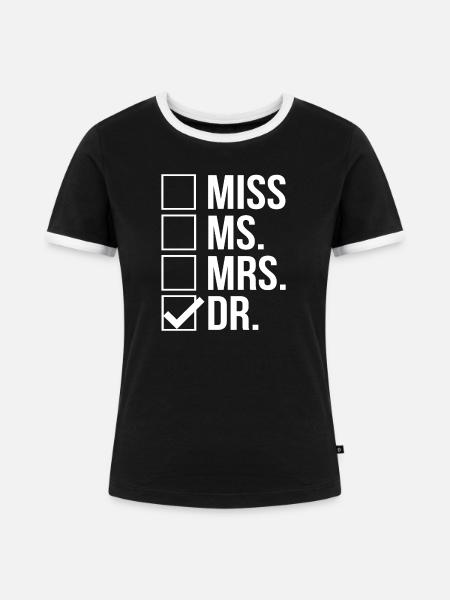 Frau Dr. Doktorat - Frauen Kontrast-T-Shirt - Schwarz/Weiß