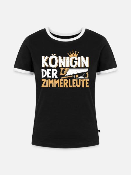 Zimmerer Zimmermann Zimmerei Zimmerin - Frauen Kontrast-T-Shirt - Schwarz/Weiß