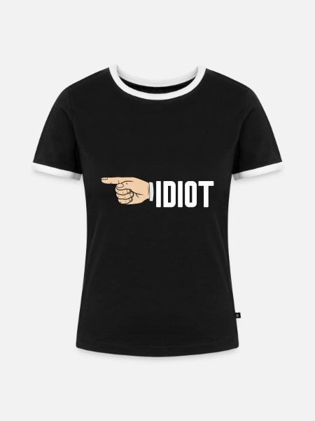 IDIOT - Frauen Kontrast-T-Shirt - Schwarz/Weiß