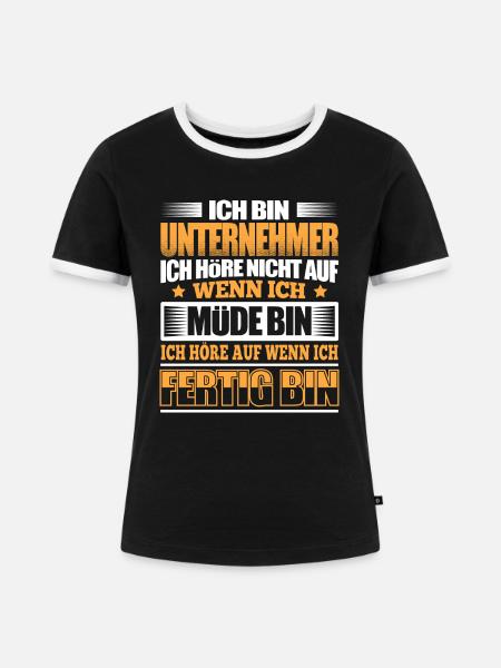 UNTERNEHMER - Der Fertigsteller - Frauen Kontrast-T-Shirt - Schwarz/Weiß