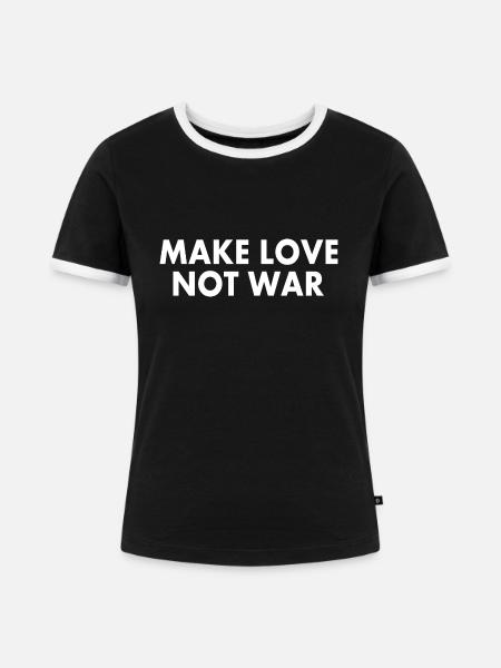 Make love not war - Frauen Kontrast-T-Shirt - Schwarz/Weiß