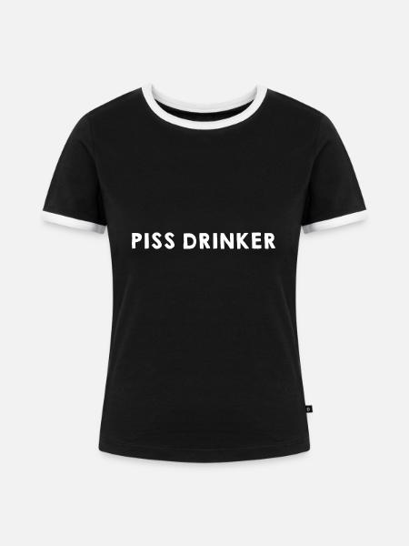 Piss Drinker 25 - Frauen Kontrast-T-Shirt - Schwarz/Weiß