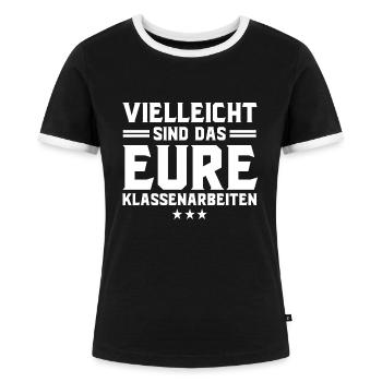 vielleicht sind das eure klassenarbeiten - Frauen Kontrast-T-Shirt - Schwarz/Weiß - Vorne - Selfina (174cm)