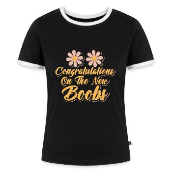 Neue Brüste Neues Ich Herzlichen Glückwunsch Genesungs-OP - Frauen Kontrast-T-Shirt - Schwarz/Weiß - Vorne - Selfina (174cm)
