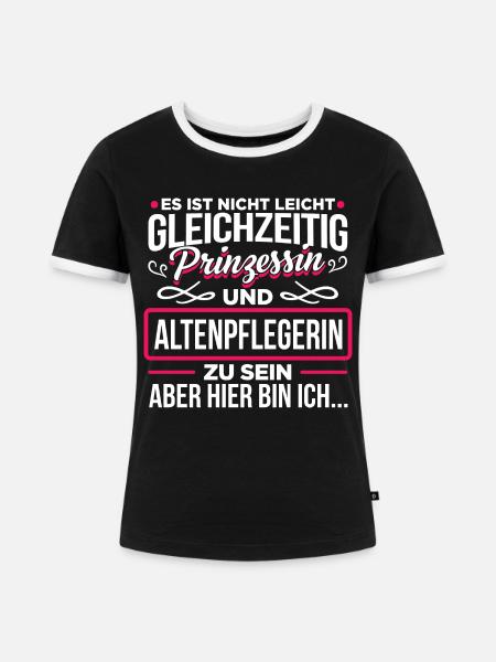 ALTENPFLEGERIN - Prinzessin - Frauen Kontrast-T-Shirt - Schwarz/Weiß