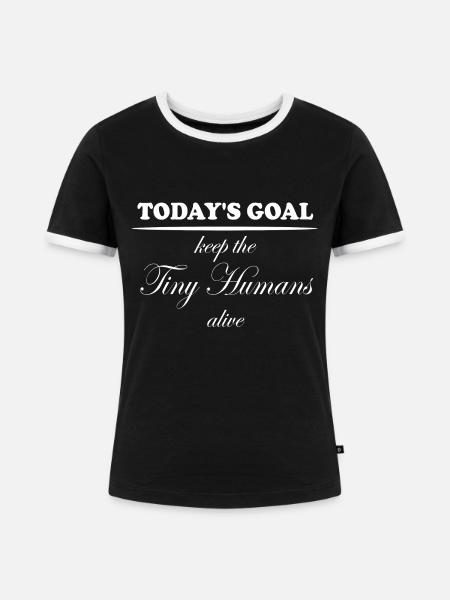 Keep the Tiny Humans Alive - Frauen Kontrast-T-Shirt - Schwarz/Weiß