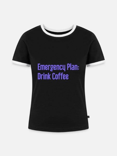 Kaffee-Notfallplan - Frauen Kontrast-T-Shirt - Schwarz/Weiß
