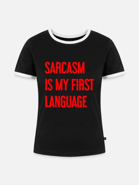 Sarkasmus-Profi - Frauen Kontrast-T-Shirt - Schwarz/Weiß
