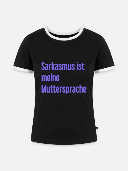 Sarkasmus-Profi - Frauen Kontrast-T-Shirt - Schwarz/Weiß
