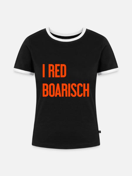I red boarisch - Frauen Kontrast-T-Shirt - Schwarz/Weiß