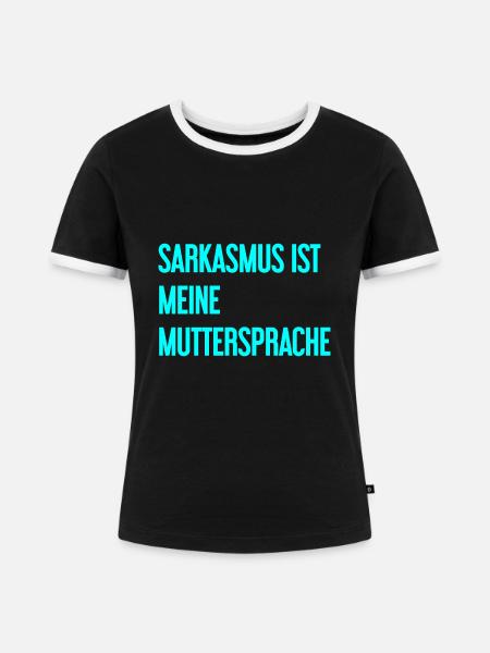 Sarkasmus-Profi - Frauen Kontrast-T-Shirt - Schwarz/Weiß