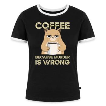 Coffee Because Murder Is Wrong Katze Vintage - Frauen Kontrast-T-Shirt - Schwarz/Weiß - Vorne - Selfina (174cm)