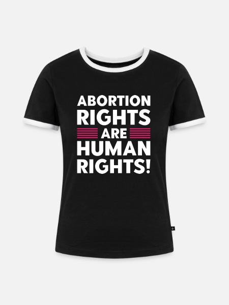 Abtreibungsrechte sind Menschenrechte - Frauen Kontrast-T-Shirt - Schwarz/Weiß