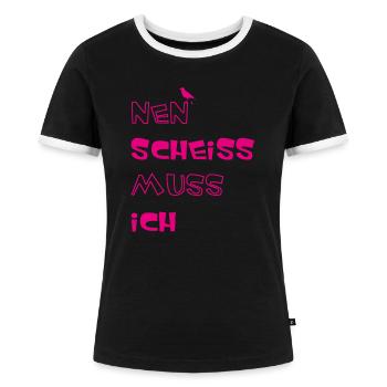 Nen scheiss muss ich - Frauen Kontrast-T-Shirt - Schwarz/Weiß - Vorne - Selfina (174cm)