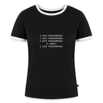 Lustiger Spruch Programmieren Informatiker Coder - Frauen Kontrast-T-Shirt - Schwarz/Weiß - Vorne - Selfina (174cm)