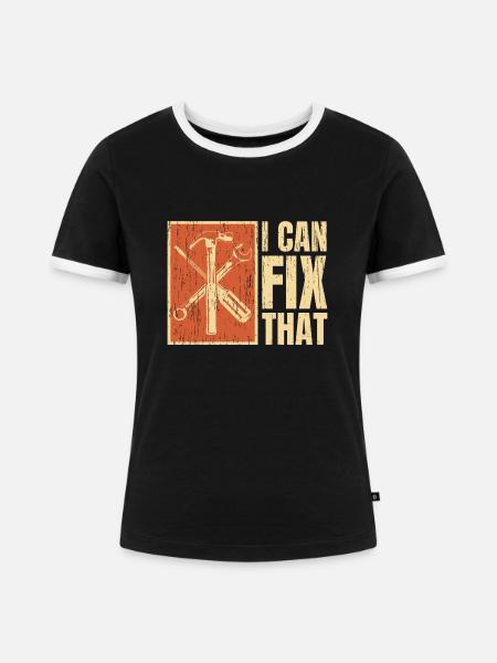 Handwerker-Reparatur-Geschenk - Frauen Kontrast-T-Shirt - Schwarz/Weiß