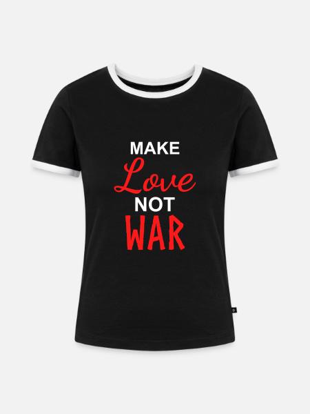 Make Love Not War - Frauen Kontrast-T-Shirt - Schwarz/Weiß