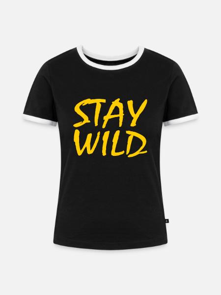 STAY WILD - Frauen Kontrast-T-Shirt - Schwarz/Weiß