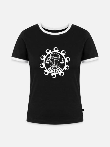 Have A Drink - Frauen Kontrast-T-Shirt - Schwarz/Weiß