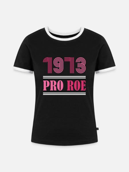 1973 Pro Roe - Frauen Kontrast-T-Shirt - Schwarz/Weiß