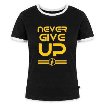 never give up Gib niemals auf - Frauen Kontrast-T-Shirt - Schwarz/Weiß - Vorne - Selfina (174cm)