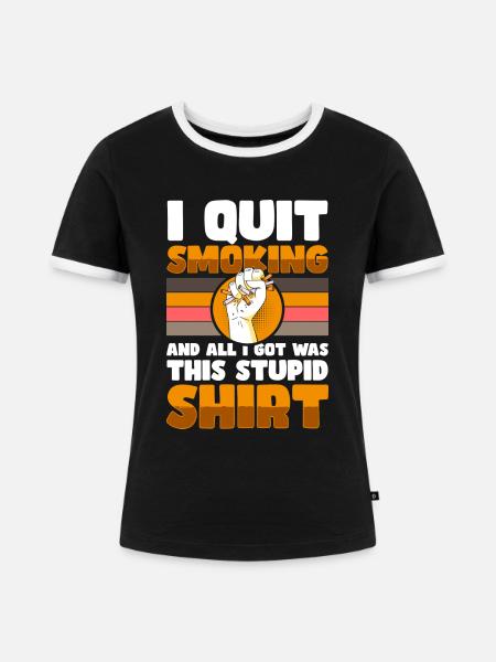 Nikotin Rauchen Zigaretten Gesundheit - Frauen Kontrast-T-Shirt - Schwarz/Weiß