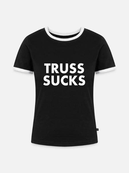 Truss sucks - Frauen Kontrast-T-Shirt - Schwarz/Weiß