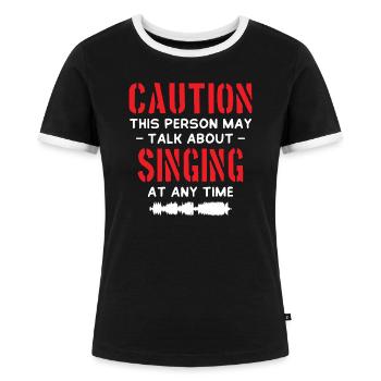 Caution Singing - Frauen Kontrast-T-Shirt - Schwarz/Weiß - Vorne - Selfina (174cm)