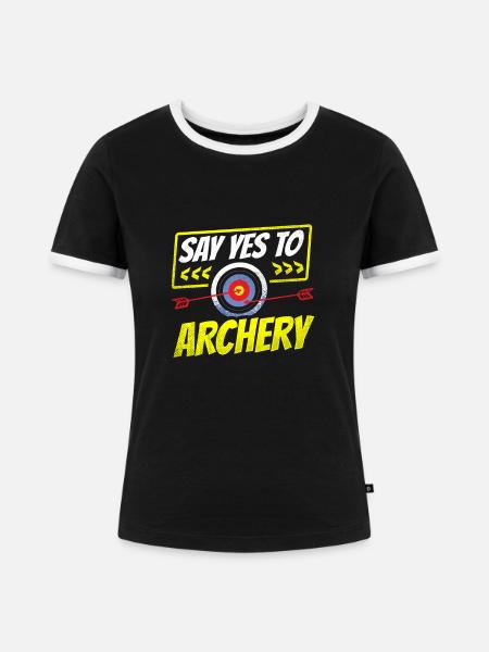 Sag Ja Zum Bogenschießen - Frauen Kontrast-T-Shirt - Schwarz/Weiß