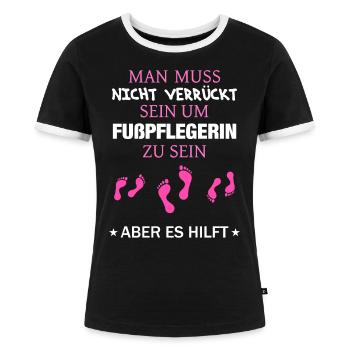 Fußpflege Pediküre Podologe Nagelstudio Geschenk - Frauen Kontrast-T-Shirt - Schwarz/Weiß - Vorne - Selfina (174cm)