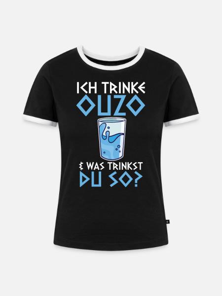 Ich trinke Ouzo - Frauen Kontrast-T-Shirt - Schwarz/Weiß