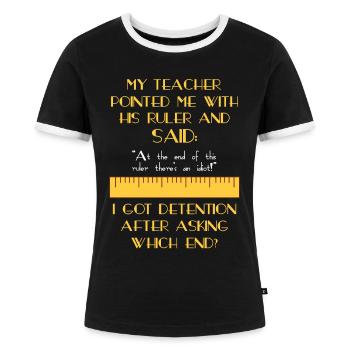 Lehrer unterrichten Idioten / Lustiger Spruch - Frauen Kontrast-T-Shirt - Schwarz/Weiß - Vorne - Selfina (174cm)