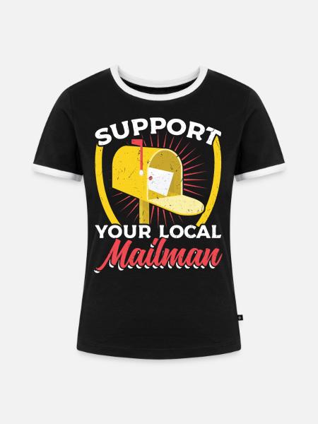 Support Your Local Mailman - Frauen Kontrast-T-Shirt - Schwarz/Weiß