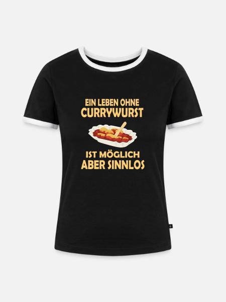 Currywurst essen - Frauen Kontrast-T-Shirt - Schwarz/Weiß