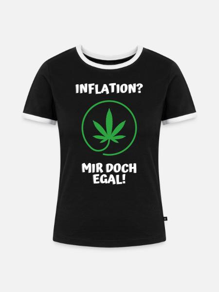 Inflation? Mir doch egal - Frauen Kontrast-T-Shirt - Schwarz/Weiß