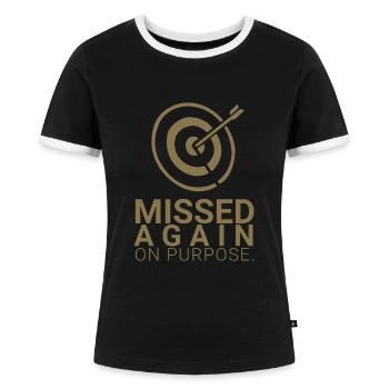 Missed again - on purpose - Frauen Kontrast-T-Shirt - Schwarz/Weiß - Vorne - Selfina (174cm)