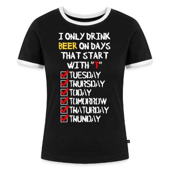 Beer everyday - Frauen Kontrast-T-Shirt - Schwarz/Weiß - Vorne - Selfina (174cm)