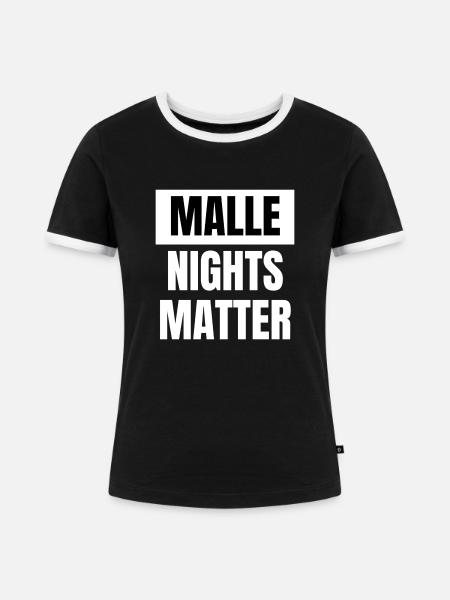 Malle nights matter - Frauen Kontrast-T-Shirt - Schwarz/Weiß